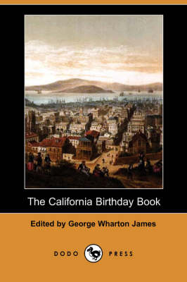 The California Birthday Book (Dodo Press) (Paperback)