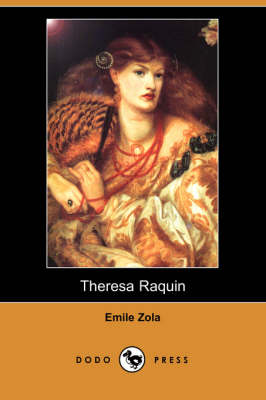 Theresa Raquin (Dodo Press) (Paperback)