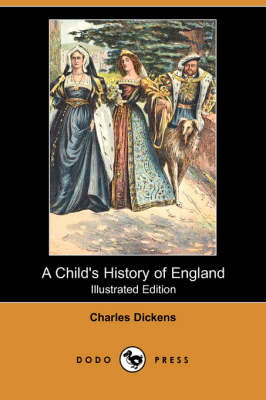 A Child's History of England (Illustrated Edition) (Dodo Press) (Paperback)