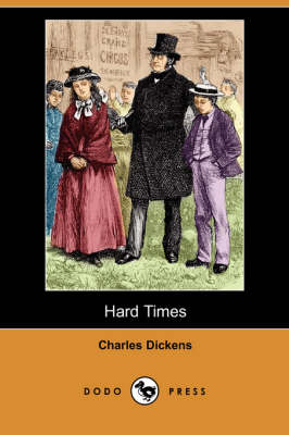 Hard Times (Dodo Press) (Paperback)