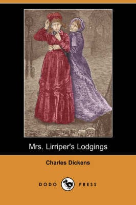 Mrs. Lirriper's Lodgings (Dodo Press) (Paperback)