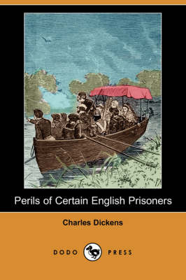 Perils of Certain English Prisoners (Dodo Press) (Paperback)