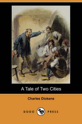 A Tale of Two Cities (Dodo Press) (Paperback)