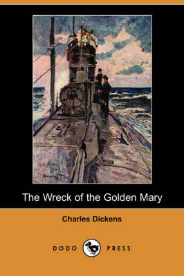 The Wreck of the Golden Mary (Dodo Press) (Paperback)