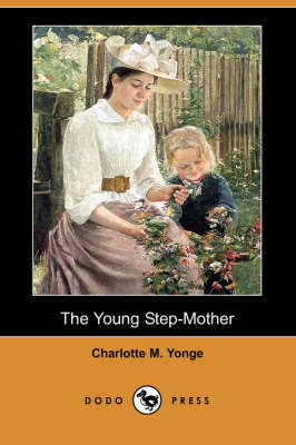 The Young Step-Mother (Dodo Press) (Paperback)