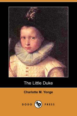 The Little Duke (Dodo Press) (Paperback)