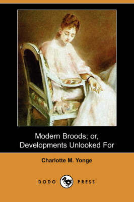 Modern Broods; Or, Developments Unlooked for (Dodo Press) (Paperback)