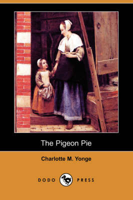 The Pigeon Pie (Dodo Press) (Paperback)