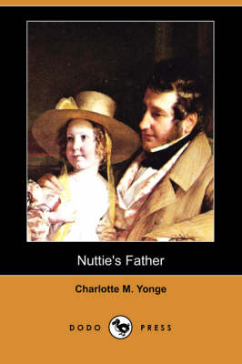 Nuttie's Father (Dodo Press) (Paperback)