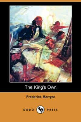The King's Own (Dodo Press) (Paperback)