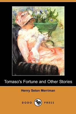 Tomaso's Fortune and Other Stories (Dodo Press) (Paperback)