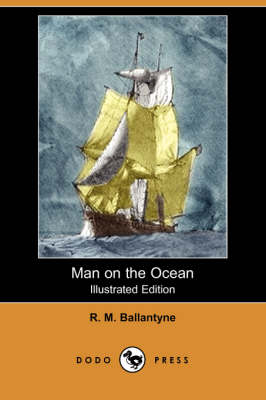 Man on the Ocean (Illustrated Edition) (Dodo Press) (Paperback)