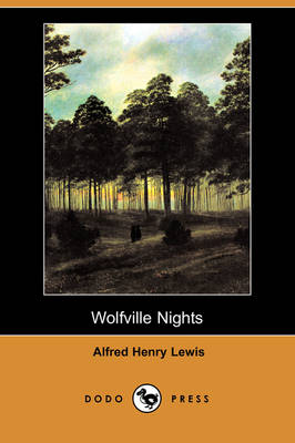 Wolfville Nights (Dodo Press) (Paperback)