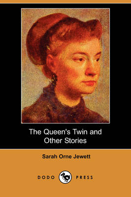 The Queen's Twin and Other Stories (Dodo Press) (Paperback)