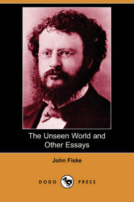 The Unseen World and Other Essays (Dodo Press) (Paperback)
