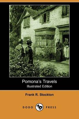 Pomona's Travels (Illustrated Edition) (Dodo Press) (Paperback)