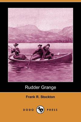 Rudder Grange (Dodo Press) (Paperback)