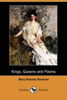 Kings, Queens and Pawns (Dodo Press) (Paperback)