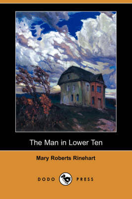 The Man in Lower Ten (Dodo Press) (Paperback)