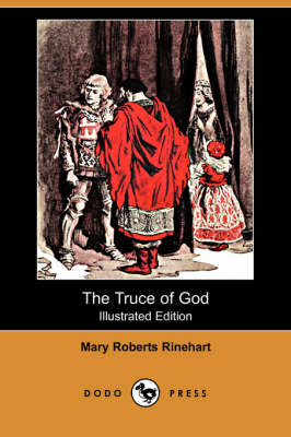 The Truce of God (Illustrated Edition) (Dodo Press) (Paperback)