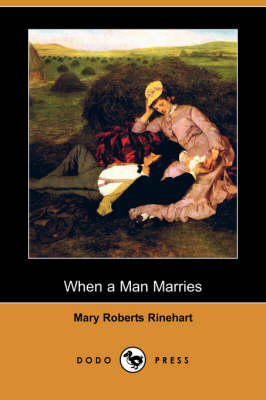 When a Man Marries (Dodo Press) (Paperback)