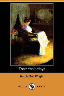 Their Yesterdays (Dodo Press) (Paperback)