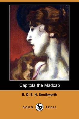 Capitola the Madcap (Dodo Press) (Paperback)