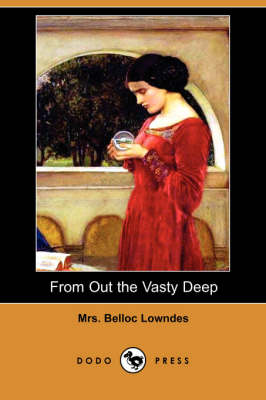From Out the Vasty Deep (Dodo Press) (Paperback)
