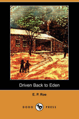 Driven Back to Eden (Dodo Press) (Paperback)