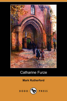 Catharine Furze (Dodo Press) (Paperback)