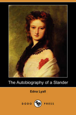 The Autobiography of a Slander (Paperback)