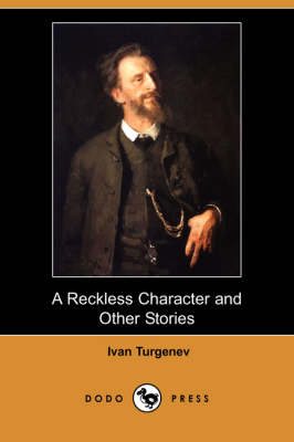 A Reckless Character and Other Stories (Dodo Press) (Paperback)
