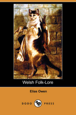 Welsh Folk-Lore (Dodo Press) (Paperback)