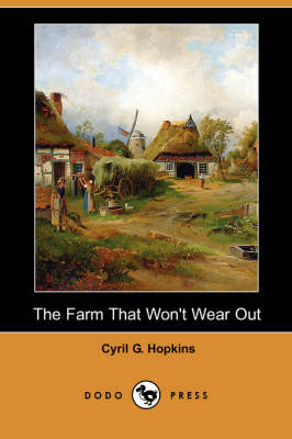 The Farm That Won't Wear Out (Dodo Press) (Paperback)