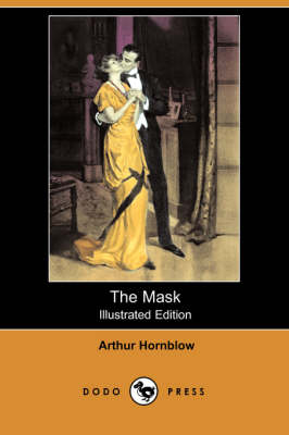 The Mask (Illustrated Edition) (Dodo Press) (Paperback)