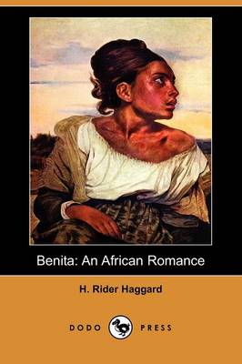 Benita: An African Romance (Dodo Press) (Paperback)