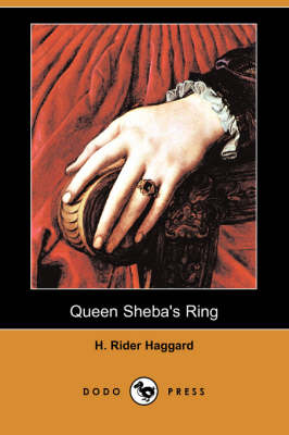 Queen Sheba's Ring (Dodo Press) (Paperback)