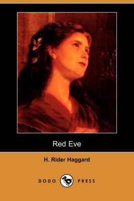 Red Eve (Dodo Press) (Paperback)