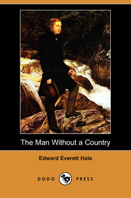 The Man Without a Country (Dodo Press) (Paperback)