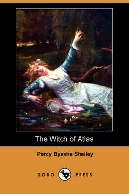 The Witch of Atlas (Dodo Press) (Paperback)