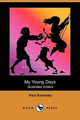 My Young Days (Illustrated Edition) (Dodo Press) (Paperback)