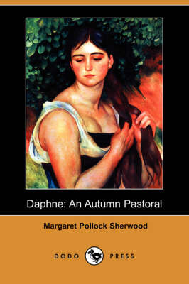 Daphne: An Autumn Pastoral (Dodo Press) (Paperback)