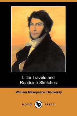 Little Travels and Roadside Sketches (Dodo Press) (Paperback)