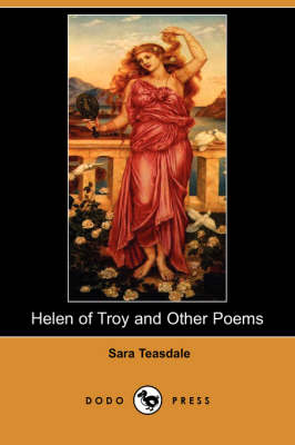 Helen of Troy and Other Poems (Dodo Press) (Paperback)