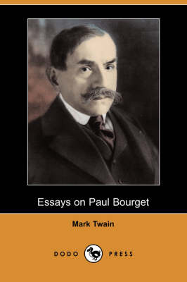 Essays on Paul Bourget (Dodo Press) (Paperback)