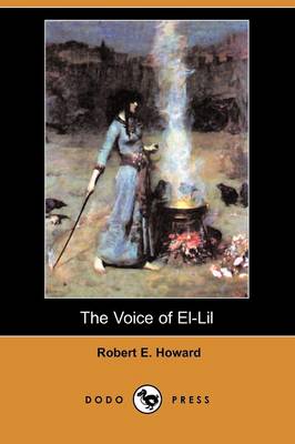 The Voice of El-Lil (Dodo Press) (Paperback)