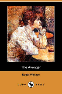 The Avenger (Dodo Press) (Paperback)