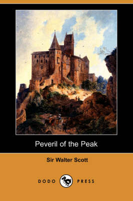 Peveril of the Peak (Dodo Press) (Paperback)