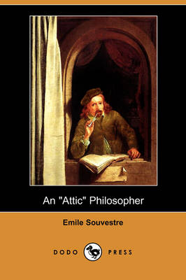 An Attic Philosopher (Dodo Press) (Paperback)