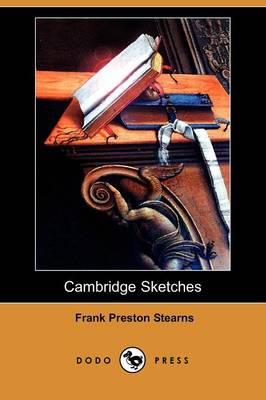 Cambridge Sketches (Dodo Press) (Paperback)